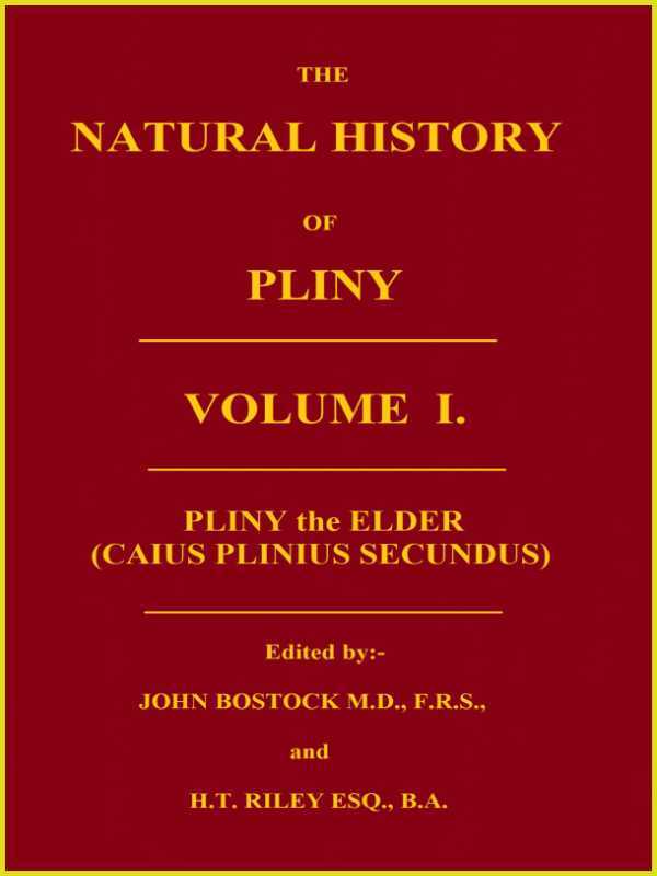 Plinius'un Doğal Tarihi, Cilt 1 (6 Ciltten)