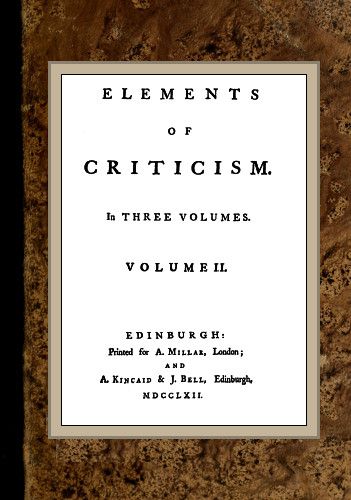 Elements of Criticism, Volume II.