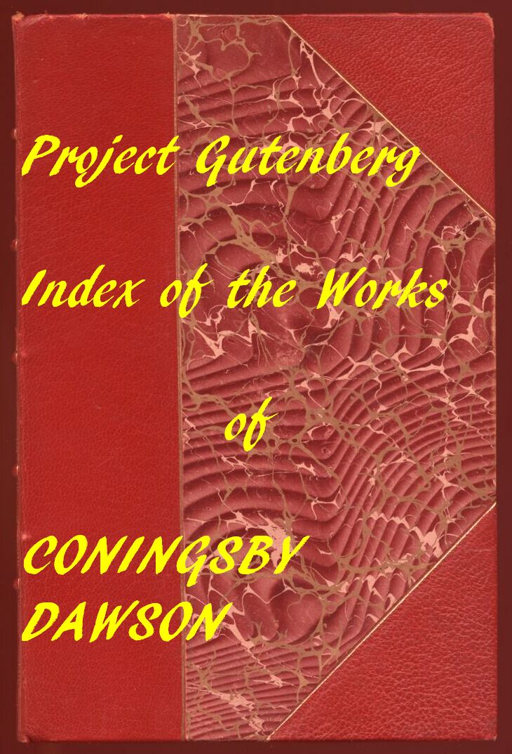 Coningsby Dawson'in Proje Gutenberg Eserlerinin İndeksi