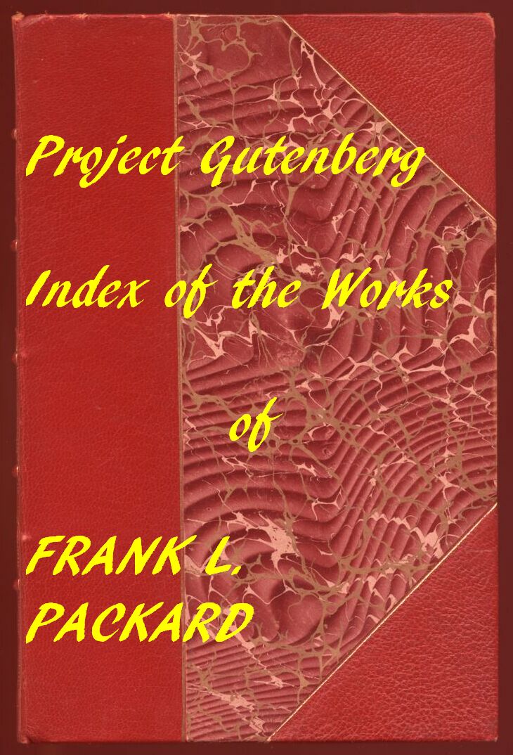 Frank L. Packard'ın Proje Gutenberg Eserlerinin İndeksi