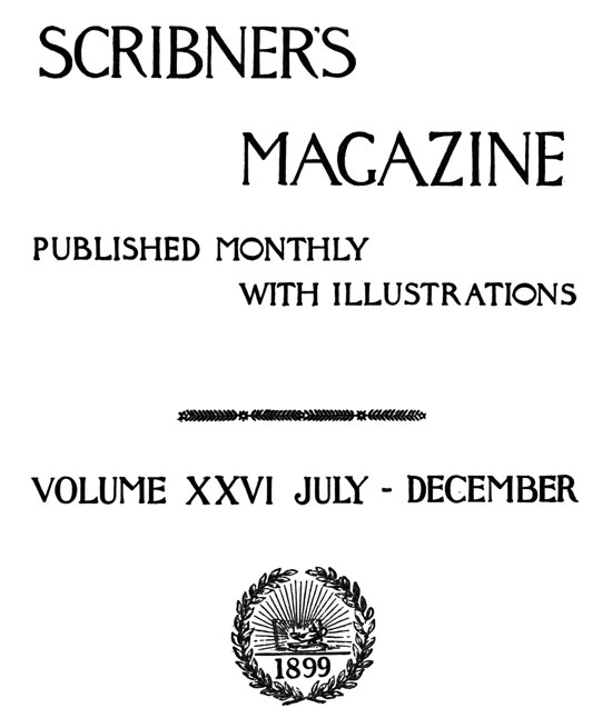 Scribner's Magazine, Volume 26, September 1899