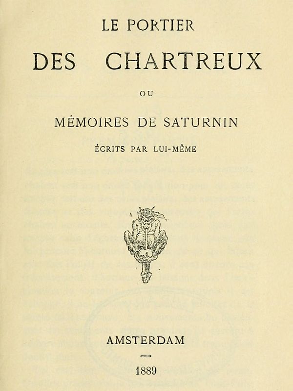 Le portier des Chartreux, ou mémoires de Saturnin écrits par lui-même