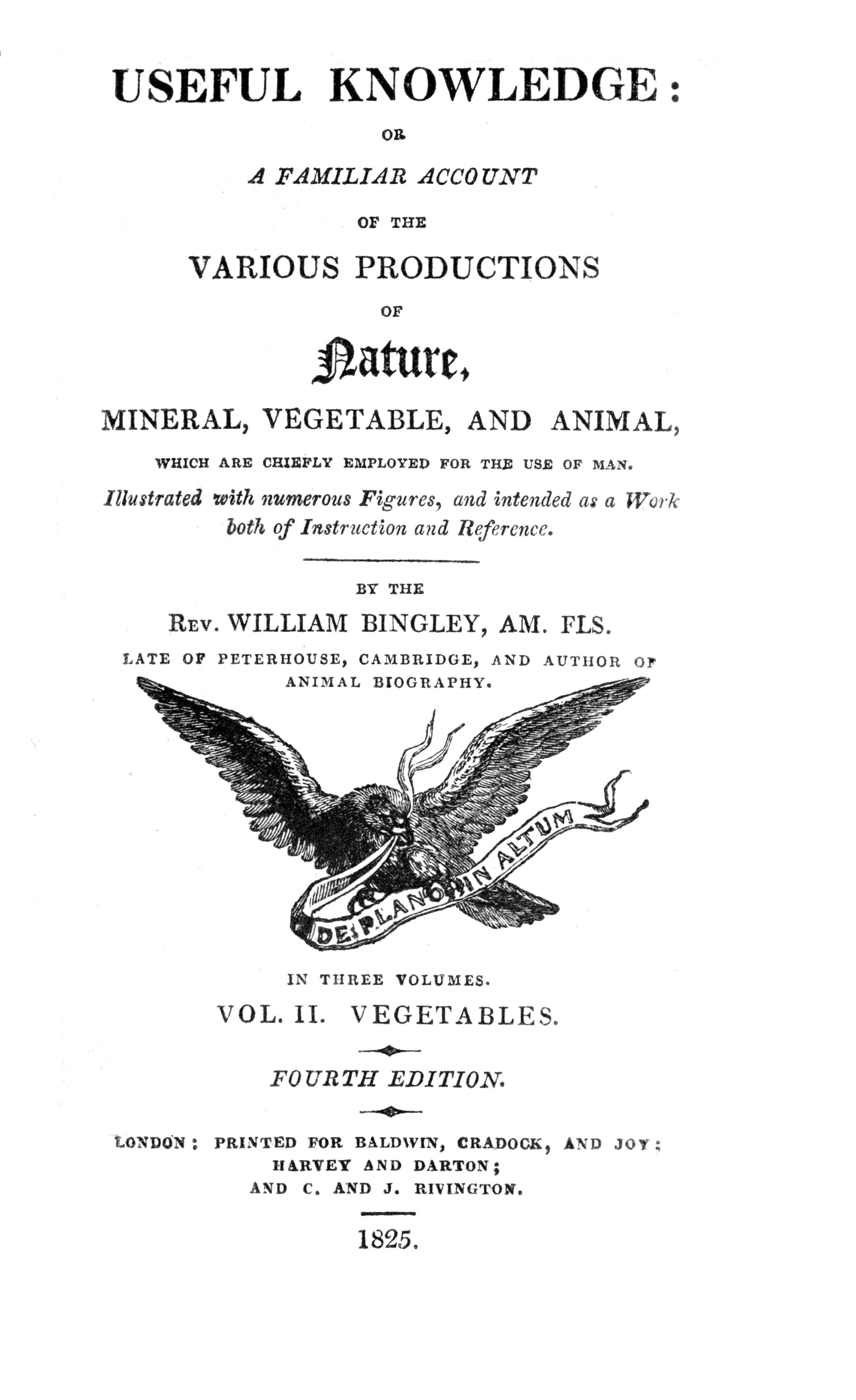 Useful Knowledge: Volume 2. Vegetables&#10;Or, a familiar account of the various productions of nature