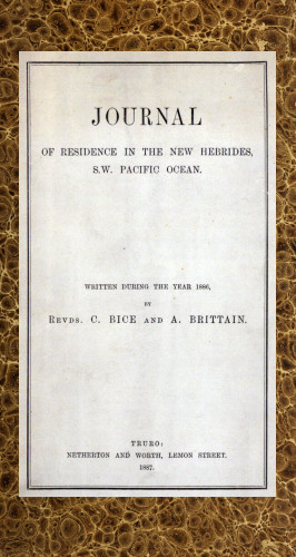 Journal of Residence in the New Hebrides, S.W. Pacific Ocean