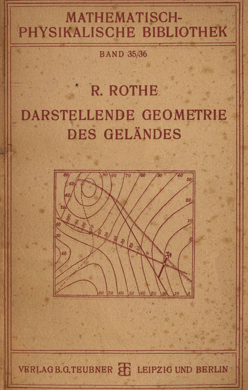 Darstellende Geometrie des Geländes&#10;und verwandte Anwendungen der Methode der kotierten Projektionen