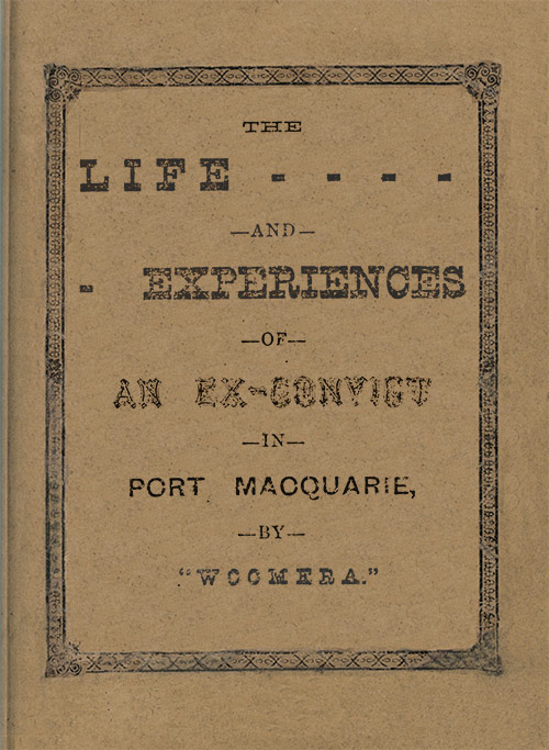 Port Macquarie'deki bir Eski Mahkumun Hayatı ve Deneyimleri
