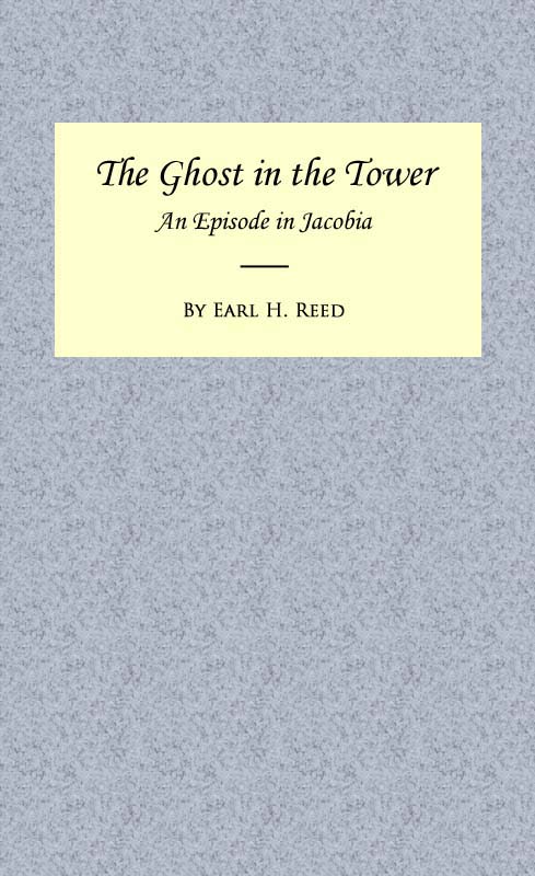 The Ghost in the Tower: An Episode in Jacobia