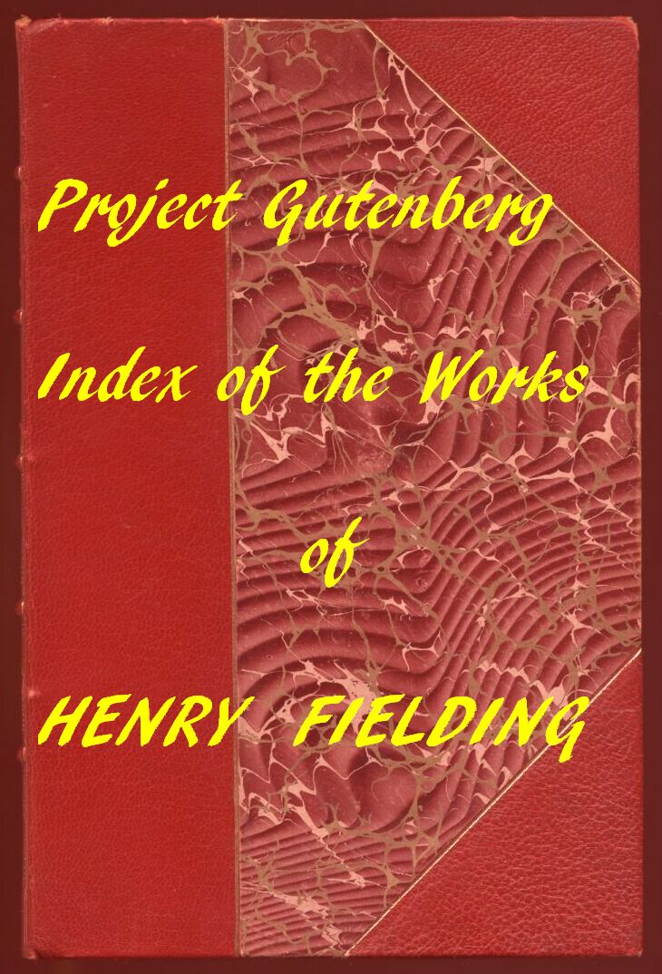 Index of the Project Gutenberg Works of Henry Fielding