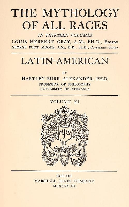 The Mythology of All Races, Vol. 11: Latin-American