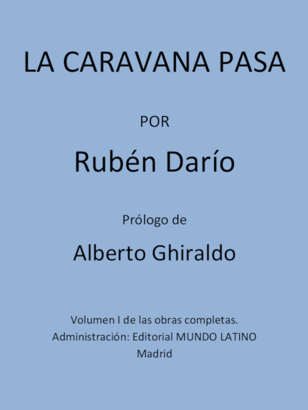La Caravana Pasa&#10;Obras Completas Vol. I