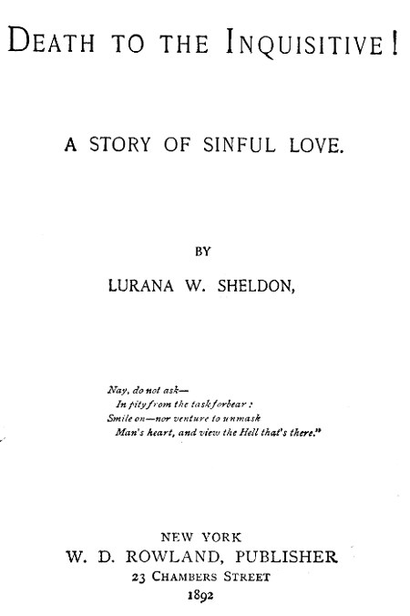 Death to the Inquisitive! A story of sinful love