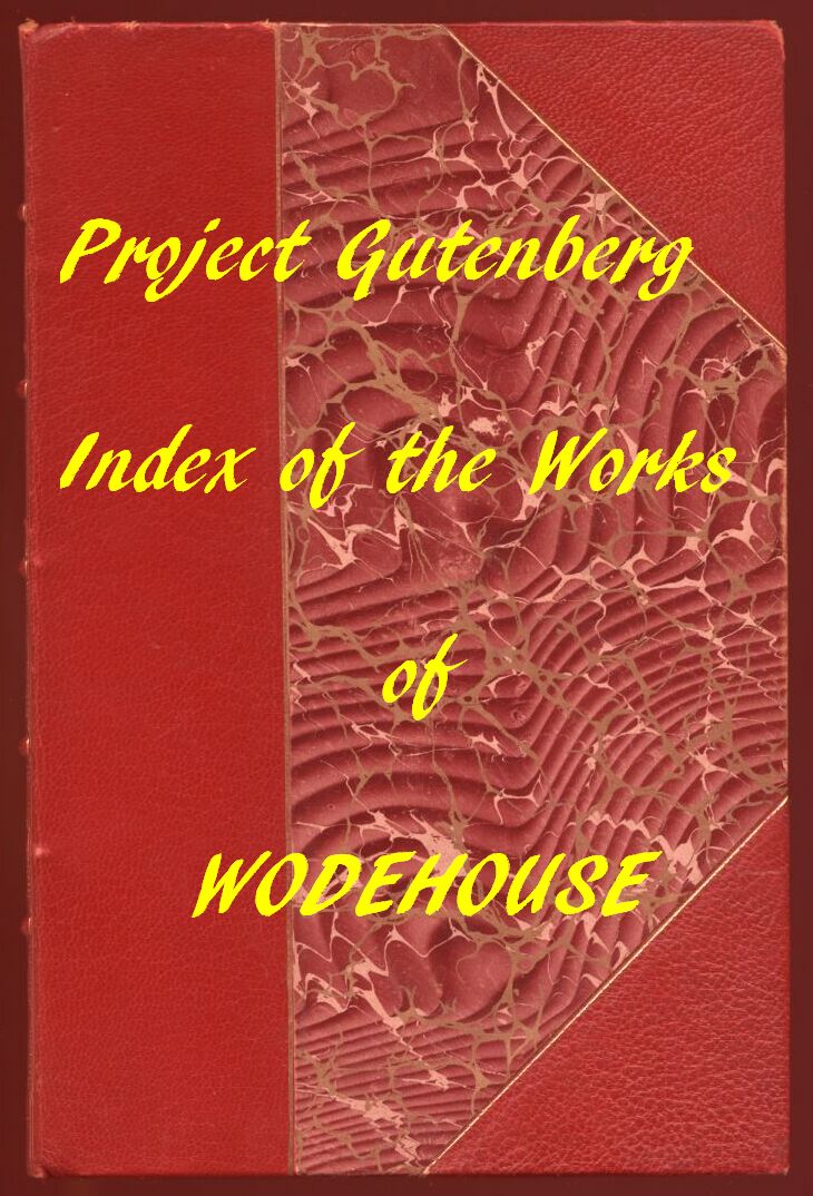 Proje Gutenberg Eserleri Dizininde Pelham Grenville Wodehouse'un Eserlerinin İndeksi