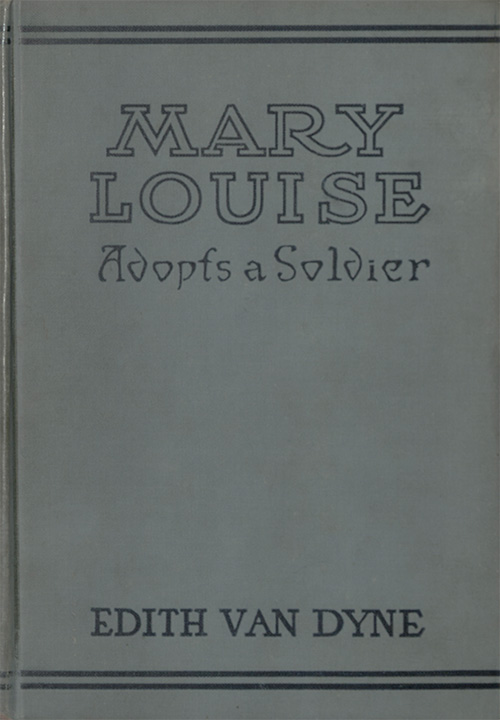 Mary Louise Adopts a Soldier