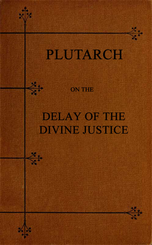 Plutarch on the Delay of the Divine Justice