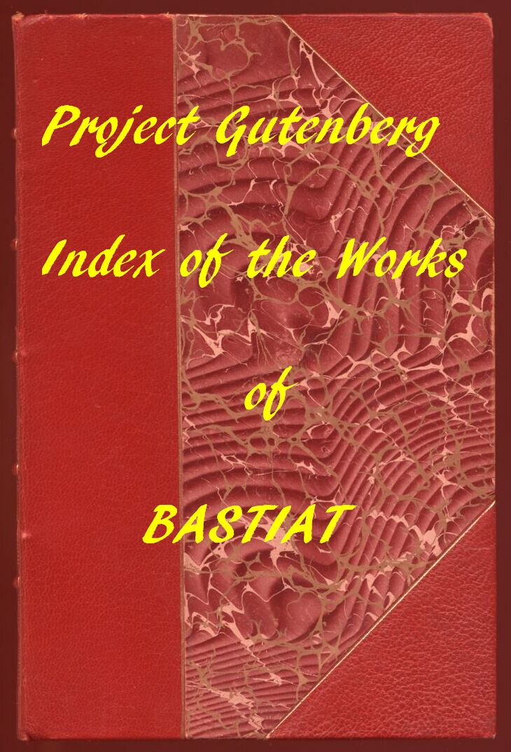 Frédéric Bastiat'ın Projed Gutenberg Eserlerinin İndeksi