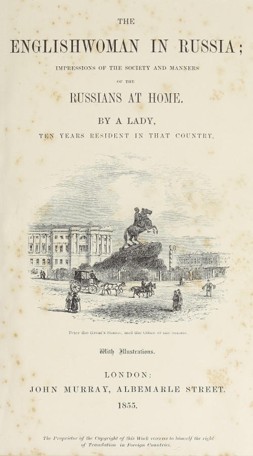 The Englishwoman in Russia&#10;Impressions of the Society and Manners of the Russians at Home