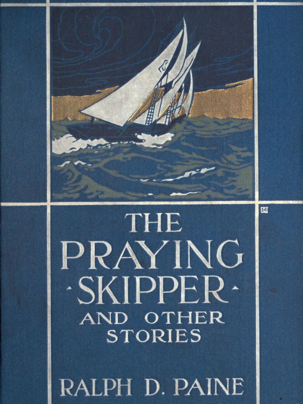 The Praying Skipper, and Other Stories