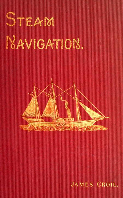 Steam Navigation and Its Relation to the Commerce of Canada and the United States