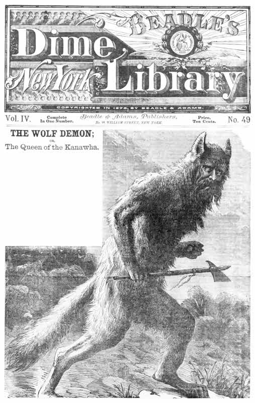 The Wolf Demon; or, The Queen of the Kanawha