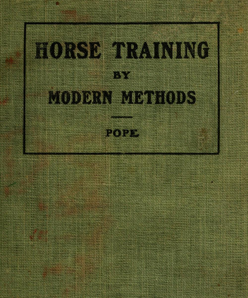 Horse Training by Modern Methods