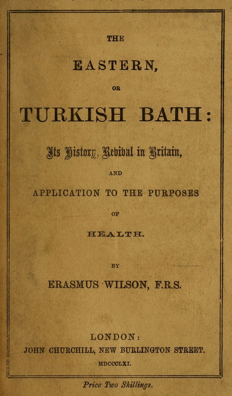 The eastern or Turkish bath