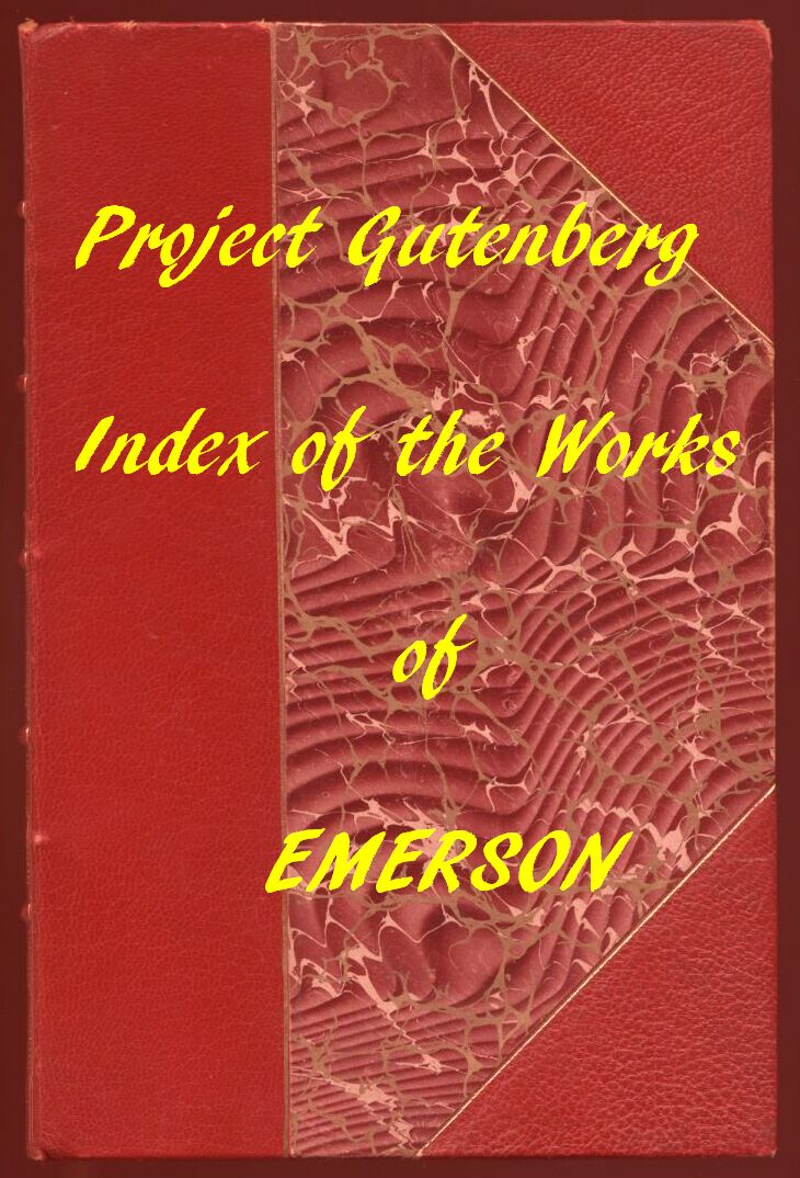 Index of the Project Gutenberg Works of Ralph Waldo Emerson