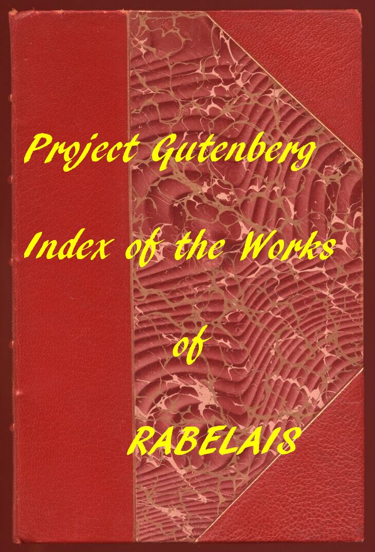 Index of the Project Gutenberg Works of Rabelais