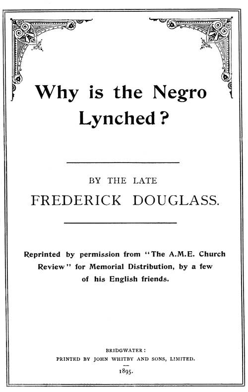 Why is the Negro Lynched?