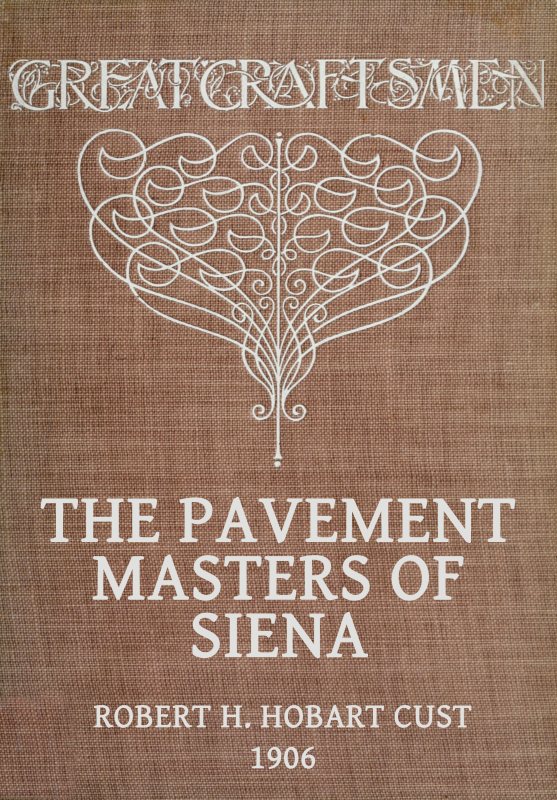 The Pavement Masters of Siena (1369-1562)