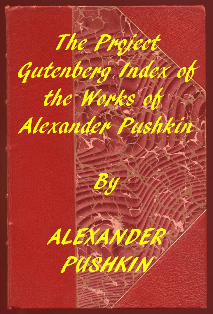 Alexandre Pushkin'in Proje Gutenberg Eserlerinin Dizini