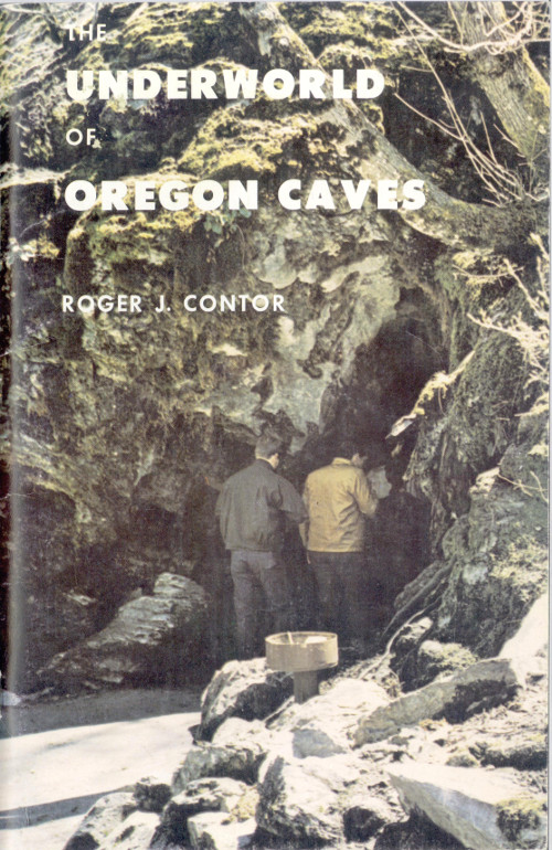 The Underworld of Oregon Caves National Monument