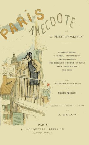 Paris Anecdote&#10;Avec une préface et des notes par Charles Monselet