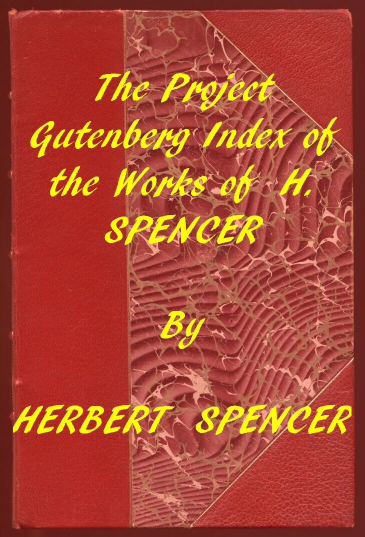 Index of the Project Gutenberg Works of Herbert Spencer