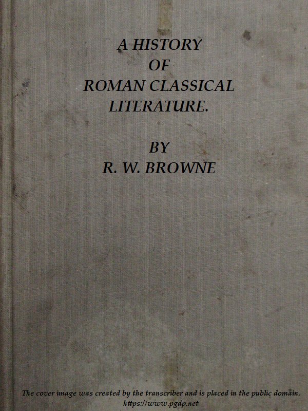 A History of Roman Classical Literature.
