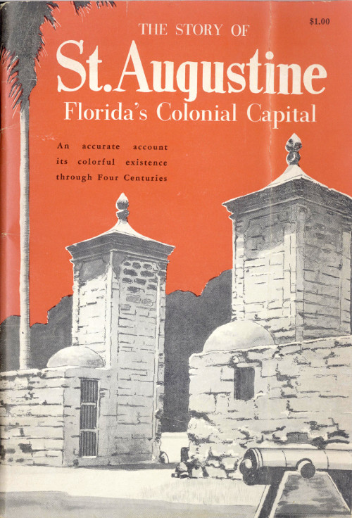 St. Augustine, Florida's Colonial Capital
