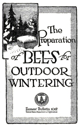 The Preparation of Bees for Outdoor Wintering