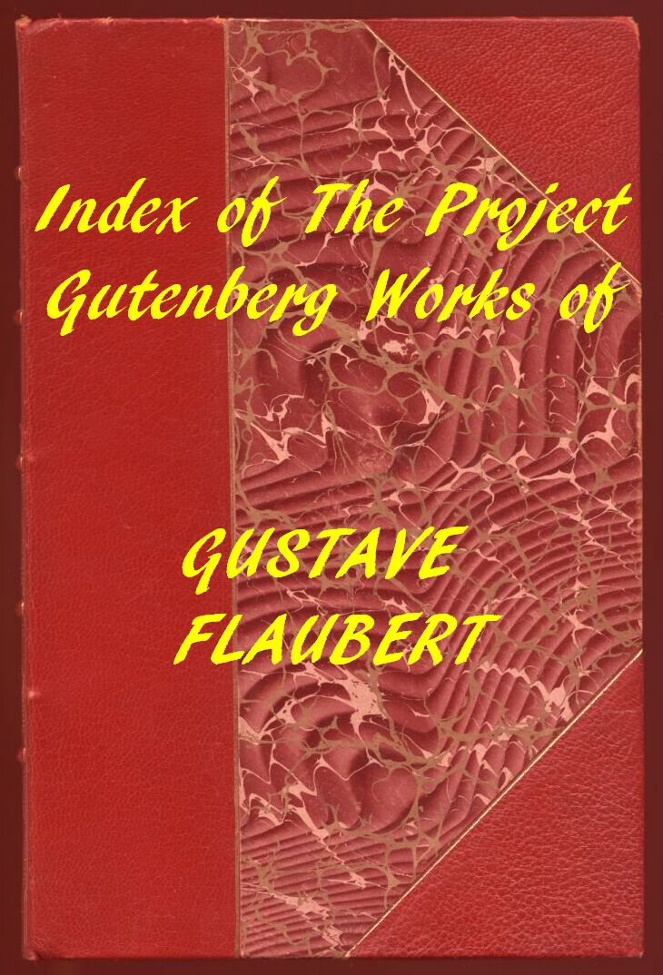 Gustave Flaubert'in Proje Gutenberg Eserleri İndeksi