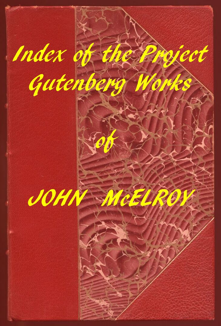 Index of the Project Gutenberg Works of John McElroy