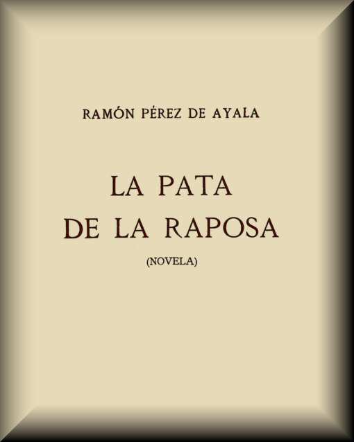 La pata de la raposa (Novela)