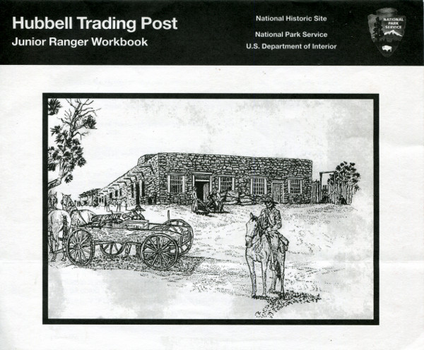 Hubbell Trading Post National Historic Site: Junior Ranger Workbook