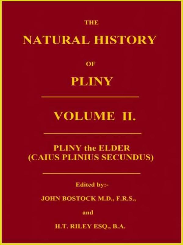 The Natural History of Pliny, Volume 2 (of 6)