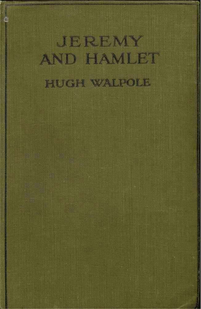 Jeremy and Hamlet&#10;A Chronicle of Certain Incidents in the Lives of a Boy, a Dog, and a Country Town