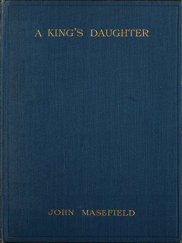 A King's Daughter: A Tragedy in Verse