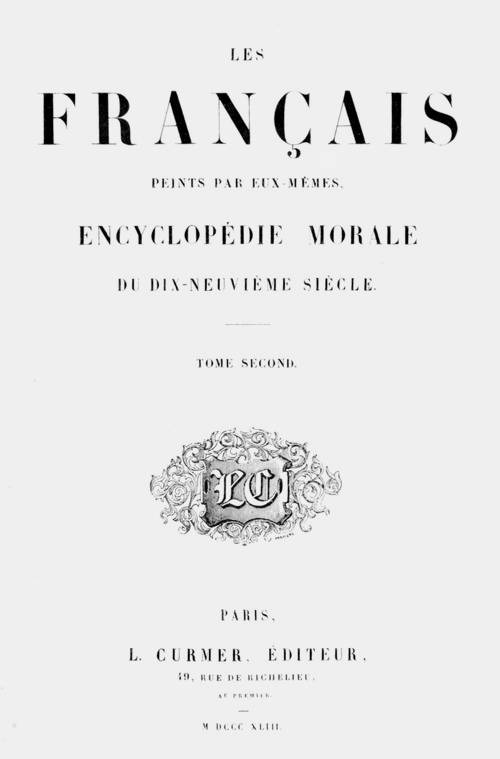 Les Français peints par eux-mêmes, tome 2&#10;Encyclopédie morale du dix-neuvième siècle