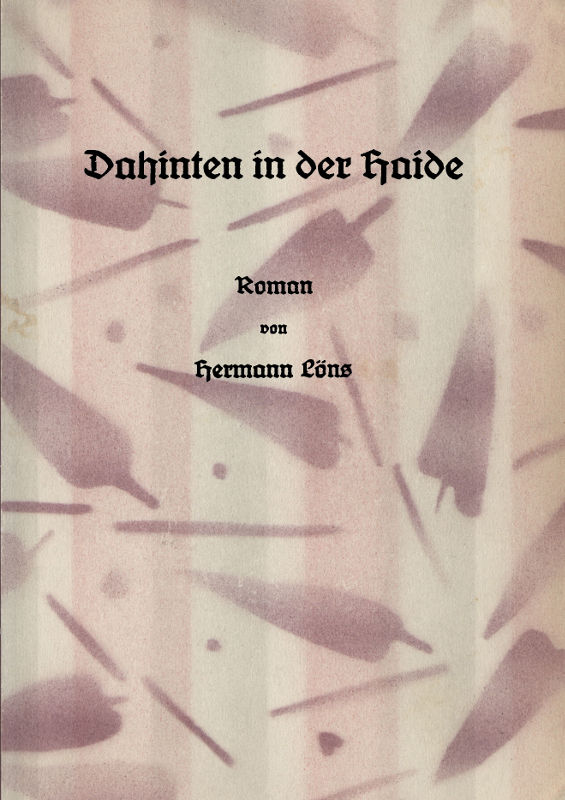 Dahinten in der Haide: Roman