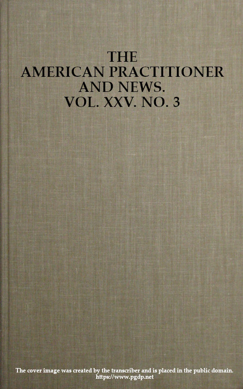 American Practitioner ve Haberler. Cilt XXV. No. 3. 1 Şubat 1898Tıp ve Cerrahi Yarı-Aylık Dergi