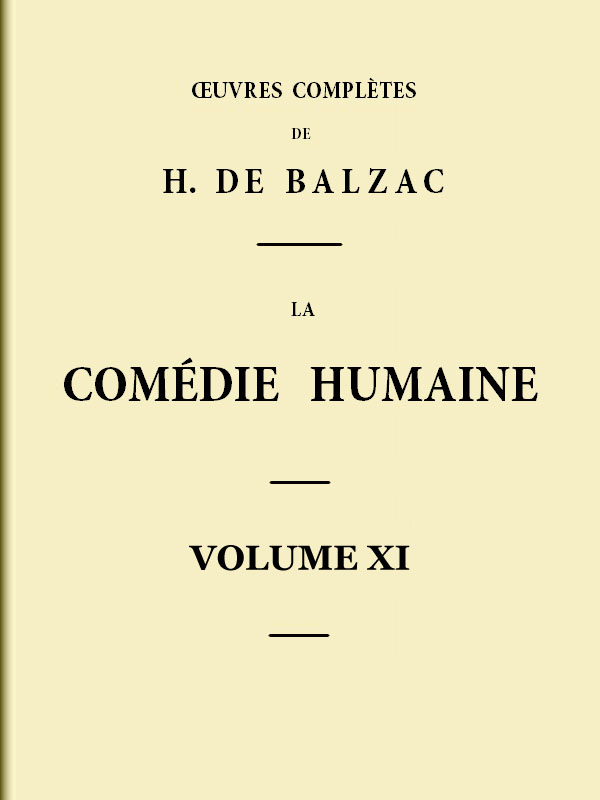 La Comédie humaine - Volume 11. Scènes de la vie parisienne - Tome 03