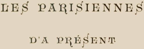 LES PARISIENNES D’A PRÉSENT