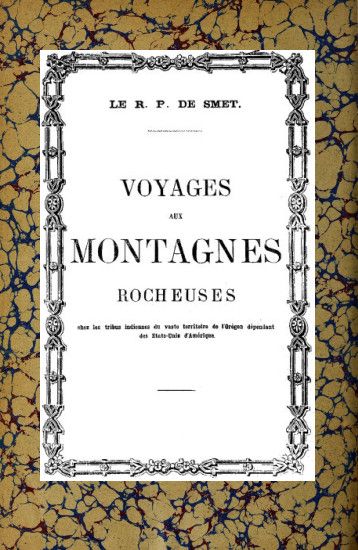 Voyage aux montagnes Rocheuses&#10;Chez les tribus indiennes du vaste territoire de l'Orégon dépendant des Etats-Unis d'Amérique