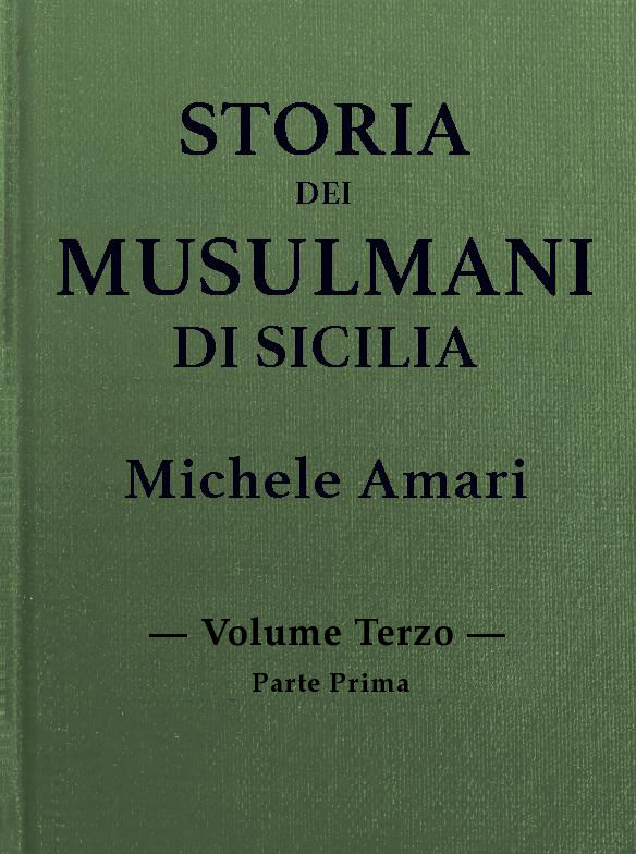 Storia dei musulmani di Sicilia, vol. III, parte I